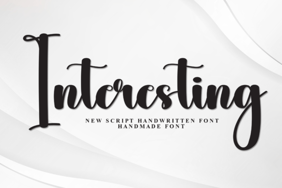 Interesting: A Modern Script with Timeless Character
