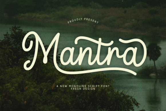 Mantra: The Modern Script Font for Elegant Design