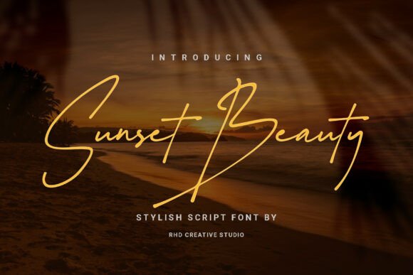 Sunset Beauty: The Script Font for Effortless Elegance